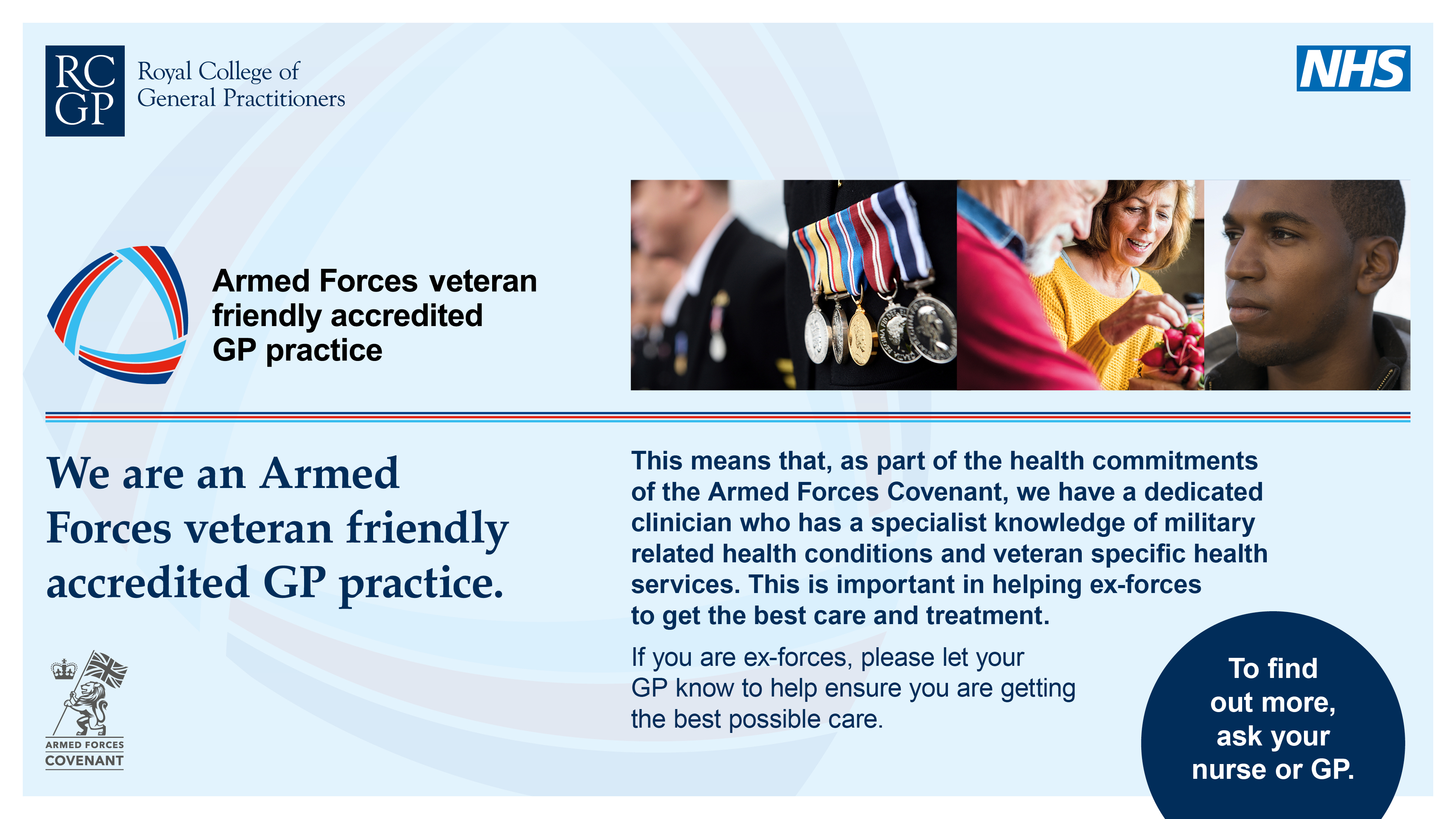 Armed Forces Veteran Friendly Accredited GP Practice.